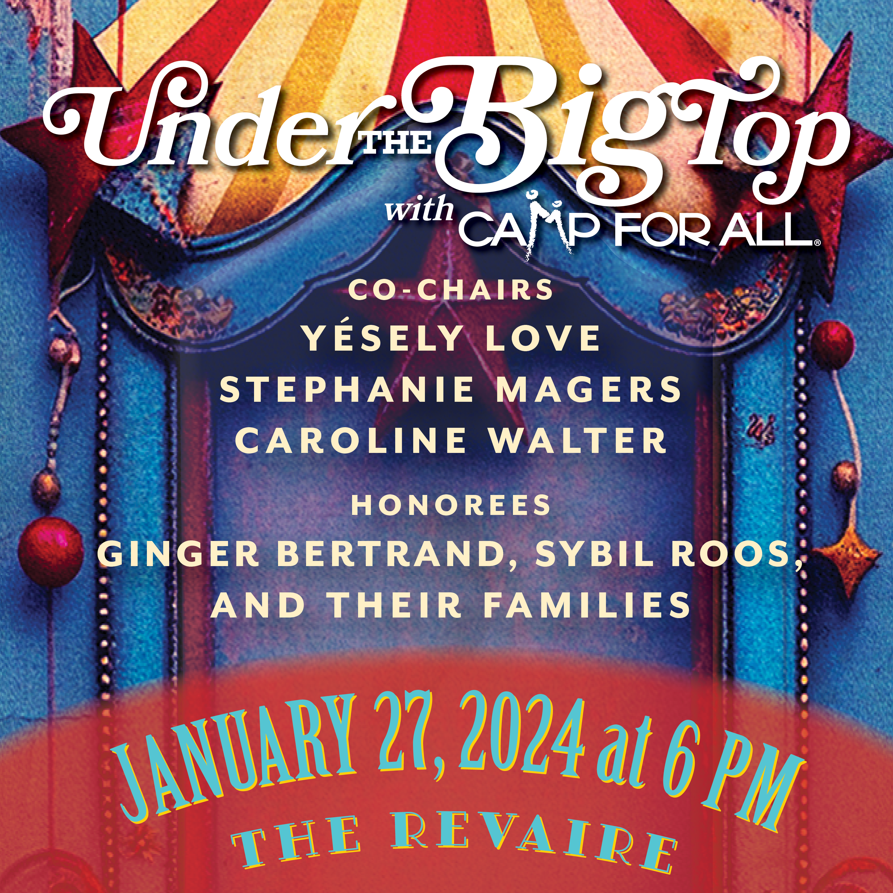 Colorful image in primary colors of a circus tent, with text overlay promoting the Camp For All Gala, taking place at The Revaire on January 27, 2024.